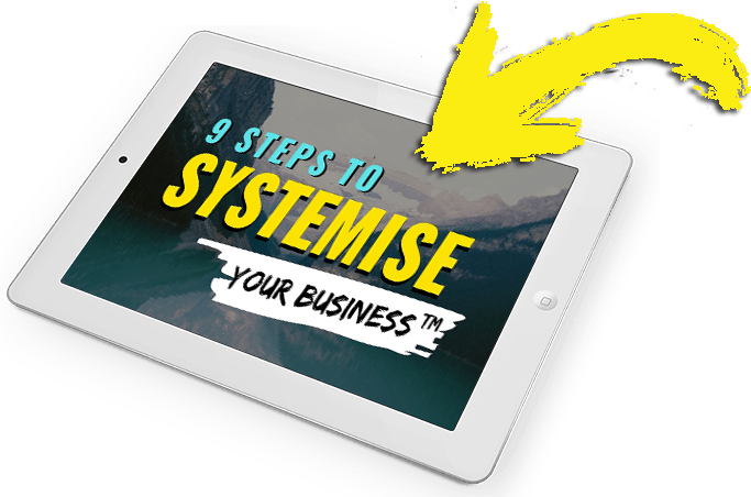 9-steps to Systemise Your Business